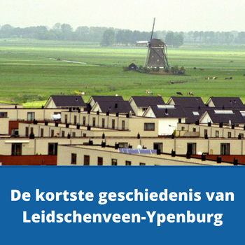 Korste geschiedenis Leidschenveen-Ypenburg, zicht op nieuwbouw en molen